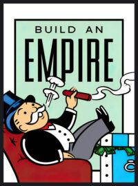 Monopoly - Build an Empire Poster