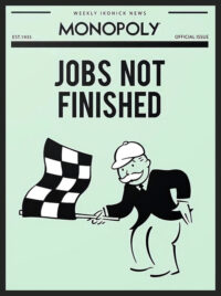 Monopoly - Jobs not finished Poster