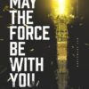 Rey May the Force be with you Star Wars Poster