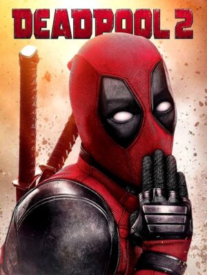 Deadpool 2 Poster