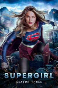 Supergirl (2015) - Season 3 Poster