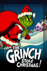 How the Grinch Stole Christmas Poster