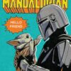 The Mandalorian Hello Friend Star Wars Poster