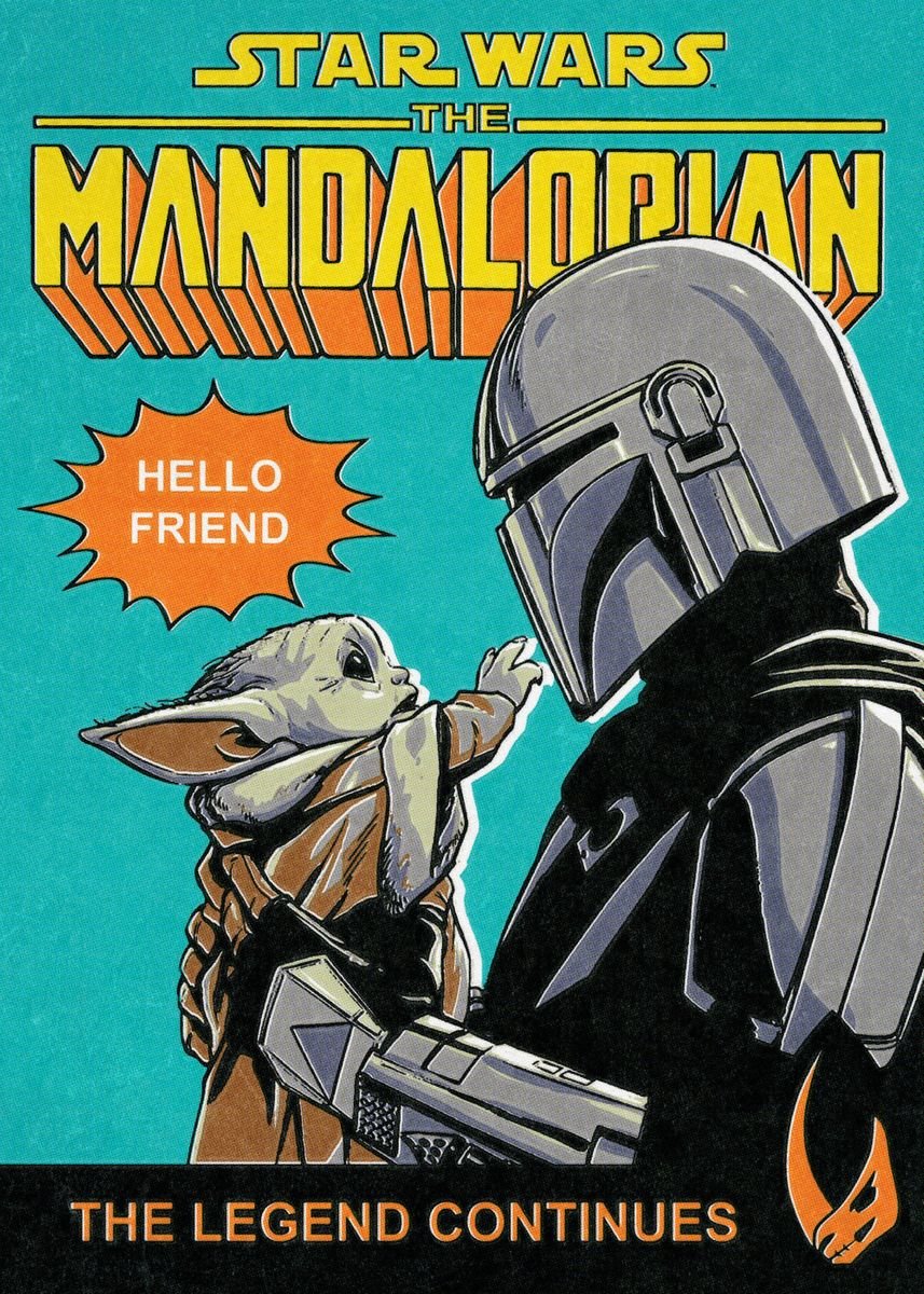 The Mandalorian Hello Friend Star Wars Poster