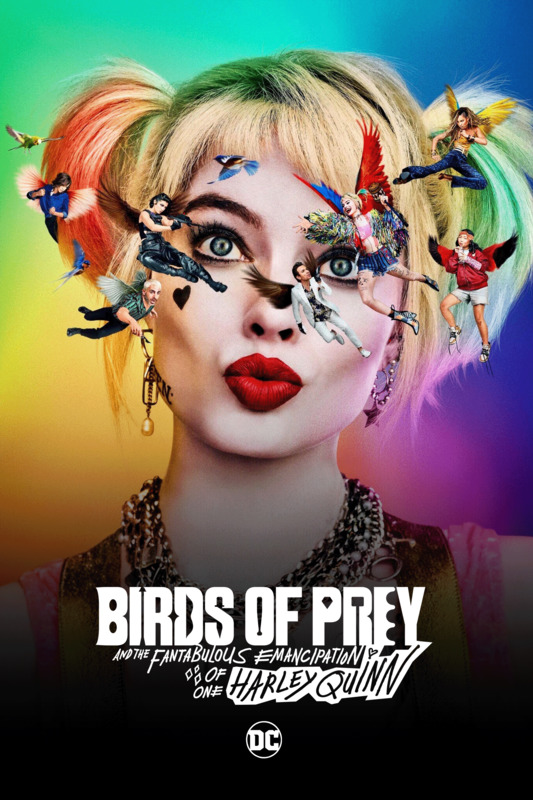 Birds Of Prey And The Fantabulous Emancipation Of One Harley Quinn 2020 Movie Poster