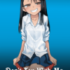 DONT TOY WITH ME MISS NAGATORO Poster