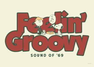 Feelin Groovy Peanuts Poster