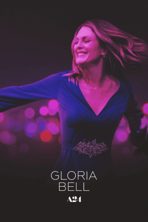 Gloria Bell 2019 Movie Poster