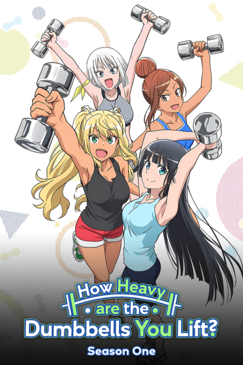 How Heavy Are The Dumbbells You Lift 2019 Season Poster