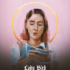 Lady Bird 2017 Movie Poster