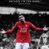 May Be I Am Too Good Cristiano Ronaldo Poster