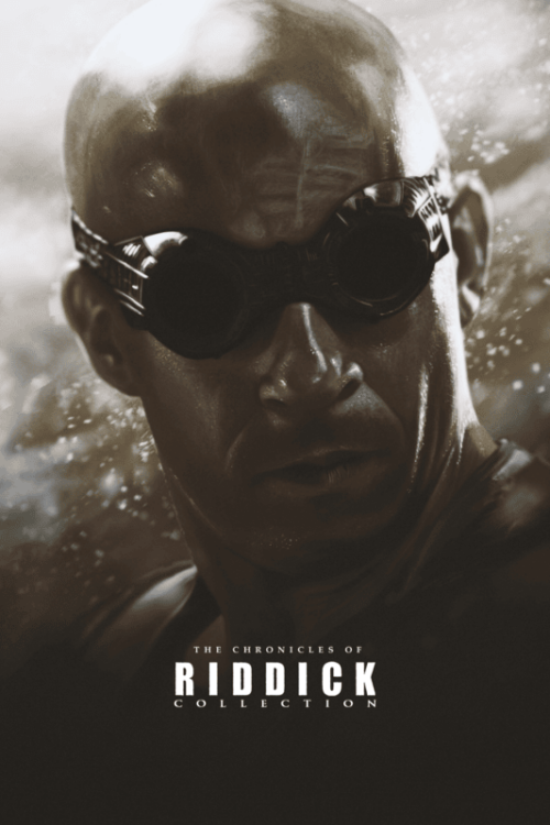 The Chronicles Of Riddick Collection Movie Poster