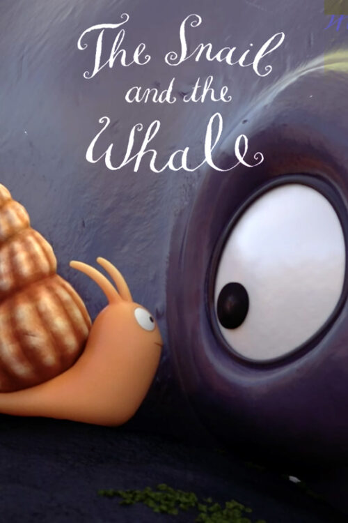 The Snail And The Whale 2020 Cartoon Poster