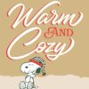 Warm And Cozy Snoopy Card Peanuts Poster