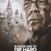 A Good Day to Die Hard (2013) Movie Poster