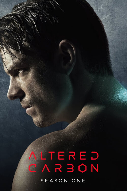 Altered Carbon 2018 Season 1 TV Show Poster