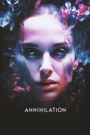 Annihilation (2018) Movie Poster