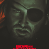 Escape From . Collection Movie Poster