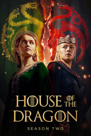 House Of The Dragon 2022 Season 2 TV Show Poster