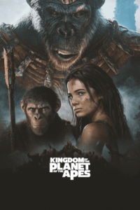 Kingdom Of The Planet Of The Apes 2024 Movie Poster