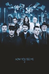 Now You See Me 2 2016 Movie Poster