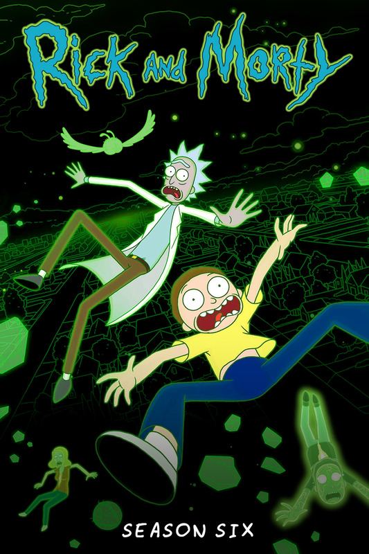 Rick And Morty 2013 Season 6 TV Show Poster