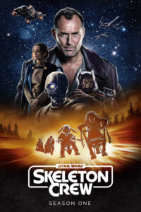 Star Wars Skeleton Crew 2024 Season 1 TV Show Poster