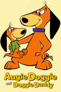 Augie Doggie And Doggie Daddy Poster