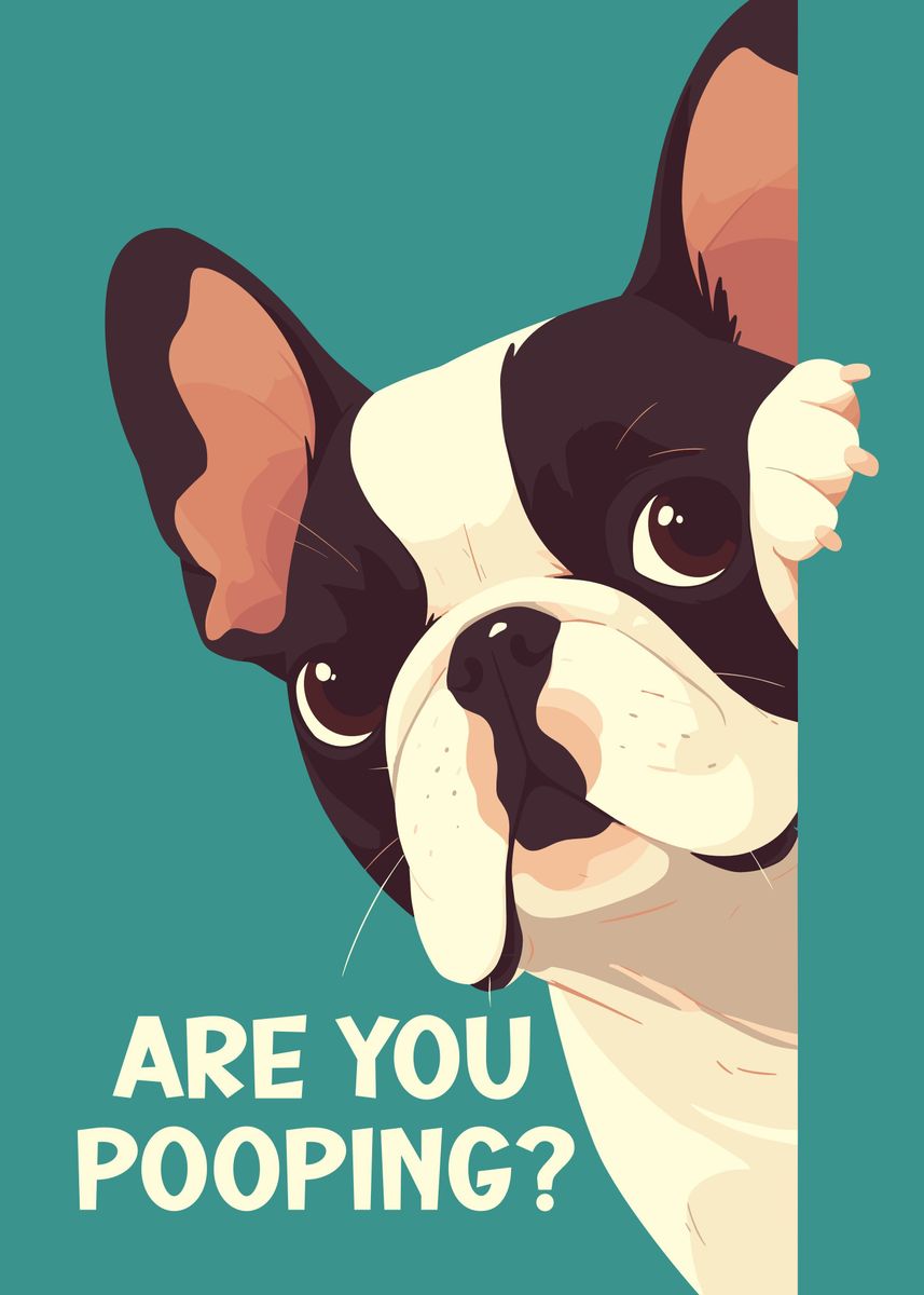 Funny French Bulldog Poster