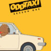 ODDTAXI 2021 Season Anime & Manga Poster