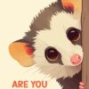 Opossum Are You Pooping Poster