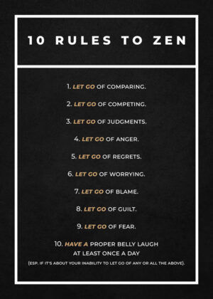 10 rules to zen motivational quote poster 2.jpg