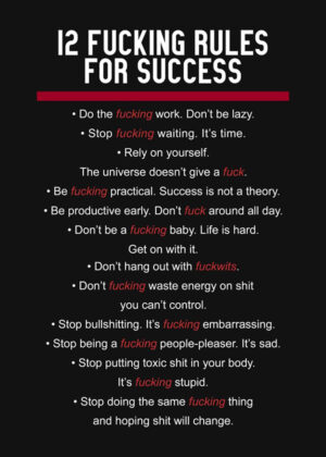 12 fucking rules for success motivational quote poster.jpg