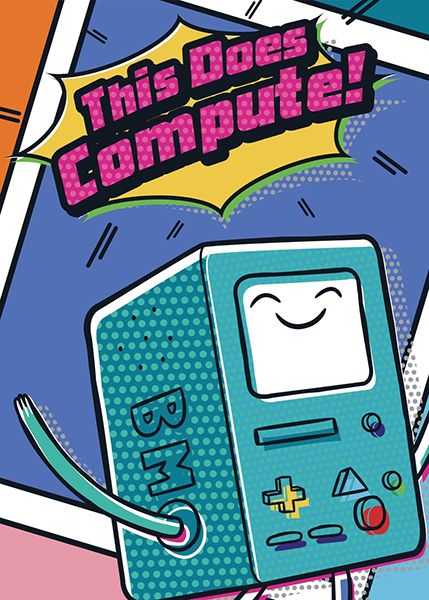 Adventure time righteous hero this does compute poster 5.jpg