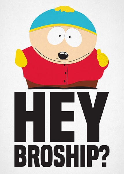 Broship cartman south park poster 3.jpg