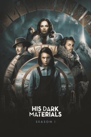 His dark materials 2019 season 1 movie poster.png