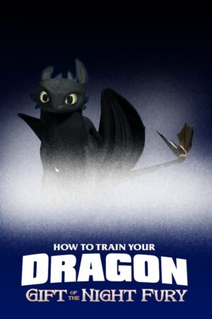 How to train your dragon the short film collection 2019 cartoon poster.jpg