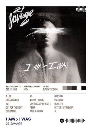 I am i was by 21 savage album poster.jpg