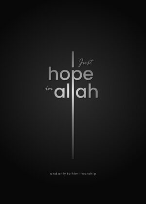 I Just Hope In Allah Poster