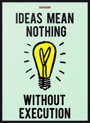 Monopoly ideas mean nothing poster.jpg