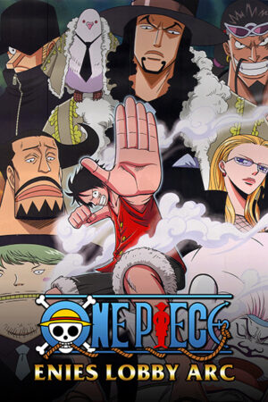 One piece enies lobby saga poster 4.jpg