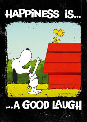 Peanuts snoopy happiness is a good laugh poster 4.jpg