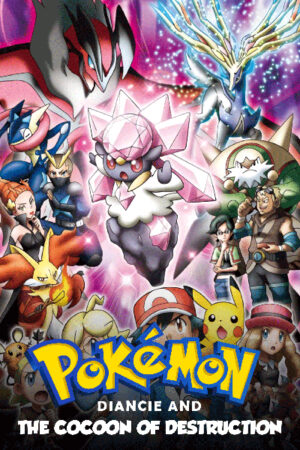 Pokemon the movie diancie and the cocoon of destruction 2014 poster 5.jpg