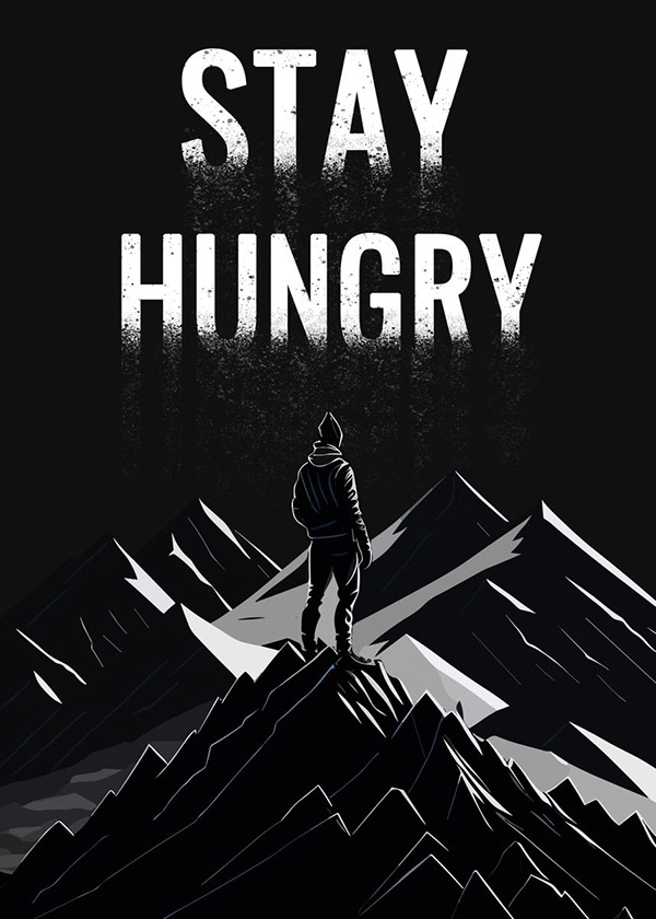 Stay hungry motivational quote poster.jpg