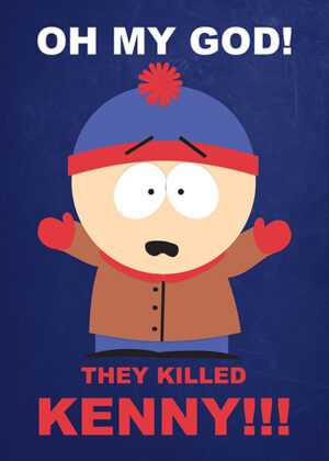 They killed kenny stan marsh south park poster 3.jpg