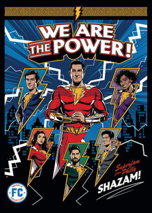 We are the power shazam poster.jpg