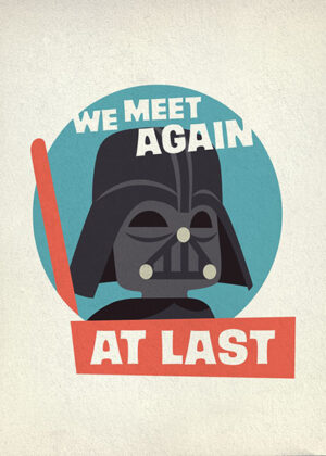 We meet again at last darth vader star wars poster.jpg